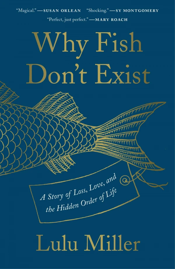 Why Fish Don't Exist
